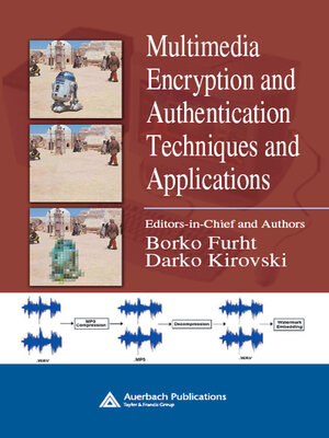 cover image of Multimedia Encryption and Authentication Techniques and Applications